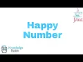 How to check a number is Happy or not using JAVA Programming ICSE
