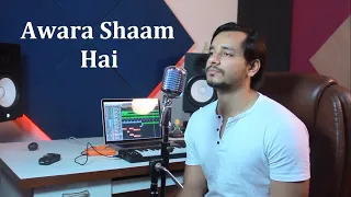 Aawara Shaam Hai | Meet Bros Ft. Piyush Mehroliyaa | Cover By Raga @IrfanMalik999