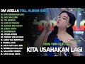 Download Lagu KITA USAHAKAN LAGI - AKU DAH LUPA - ΤΙΑ ΜΟΝΙΚΑ - OM ADELLA FULL ALBUM TERBARU 2025