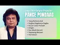 Pance Pondaag Lagu Nostalgia | Kumpulan Lagu Kenangan #PancePondaag