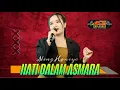 Lagu HATI DALAM ASMARA // NING HANIYA // ACS PRO AUDIO