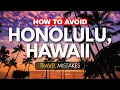12 Travel Mistakes to AVOID in Honolulu Hawaii Travel Tips