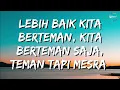 Ratu - Teman Tapi Mesra (Lirik)
