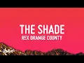 Download Lagu Rex Orange County - THE SHADE (Lyrics)