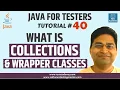 Java for Testers - Collections in Java Wrapper Classes in Java