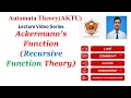 Ackermann function in Automata Theory Explanation with examples Recursive function Theory