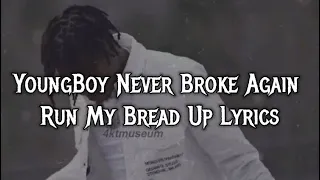 NBA YoungBoy - Run My Bread Up