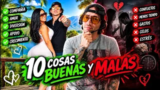 10 Cosas Malas y Buenas de Tener Pareja