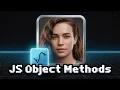 MASTER JavaScript Object Methods in Just 30 minutes