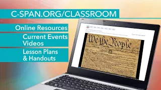 C-SPAN Classroom Website - FREE lessons and resources for teachers