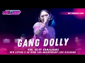 Download Lagu GANG DOLLY - SILVY KUMALASARI || NEW ASTINA LIVE CIKARANG - ANNIVERSARY 2ND AE GANK