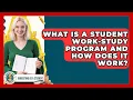 What Is A Student Work-study Program And How Does It Work - Budgeting as a Student