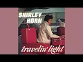 Shirley Horn / I Could Have Told You (1965) (Re-balanced Remaster)