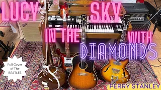 Download Lucy in the Sky With Diamonds -The Beatles (Full Instrumental Cover by Perry Stanley) MP3