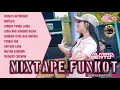 Lagu MIXTAPE FUNKOT ❗NEW ALBUM VIRAL 2026 ❗DJ ALMIRA BERTO