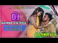 Download Lagu Ganna ke ras // Bhojpuri hot song // Full hd Vfx mix // Dj Kajal Vfx...