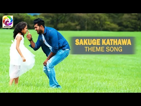 Download MP3 Sakuge Kathawa Theme Song - \
