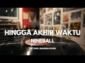 Lagu Hingga Akhir Waktu - Nineball | Smooth Jazz Cover by The Vinyl