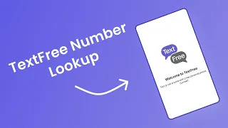 TextFree Number Lookup - Track Who Owns TextFree Number