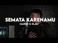 Download Lagu Mario G Klau - Semata Karenamu (Rantaone Cover)