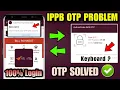 IPPB mobile banking OTP problem 2023 IPPB OTP not coming IPPB OTP not received