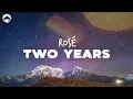 Download Lagu Rosé - Two Years | Lyrics