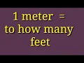 Lagu How many feet equal to 1 meter