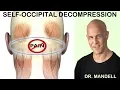 Download Lagu SELF-OCCIPITAL DECOMPRESSION: FAST RELIEF FOR NECK SUFFERERS - (Discovered by Dr Alan Mandell, DC)
