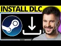 How To Install DLC on Steam - Full Guide