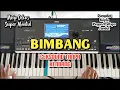 Download Lagu BIMBANG ( CEKSOUND TANPA KENDANG)