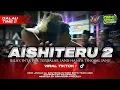 Download Lagu DJ BANTENGAN AISHITERU 2, BILA CINTA TAK TERBALAS‼️ WIRO SETO TEAM ASIK, From @omnivoraproject 