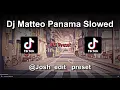 Download Lagu DJ Matteo Panama Slowed  Tiktok Version (Finally you found what you looking for)