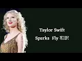 Sparks Fly Taylor Swift/和訳