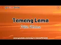 Download Lagu Tamang Lama - Mitha Talahatu || Lirik Lagu