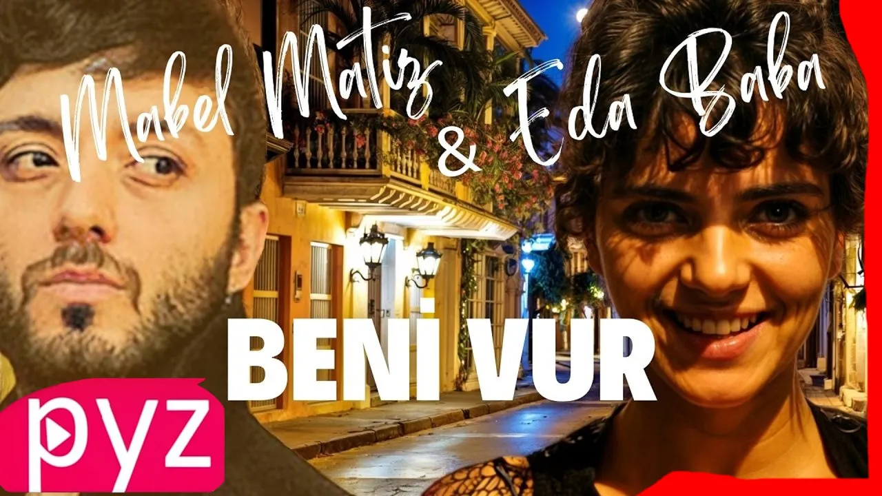 Mabel Matiz & Eda Baba - BENİ VUR (Lyrics) Mabel Matiz & Eda Baba - BENİ VUR (Lyrics)