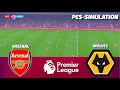 LIVE 🔴| Arsenal vs Wolves - Premier League 2025 | PES 21 Simulation