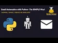 Simple Email Automation with Python Work Efficiently with this Yagmail Email Bot