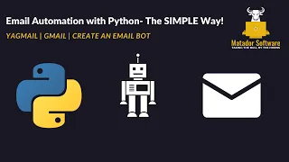 Simple Email Automation with Python Work Efficiently with this Yagmail Email Bot