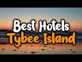 Best Hotels In Tybee Island - For Families Couples Work Trips Luxury Budget