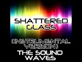 Shattered Glass (Instrumental Version)