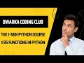 functions in python Explained in 1 minute DWARKA CODING CLUB