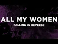 Download Lagu Falling In Reverse - All My Women (Lyrics) ft. HARDY