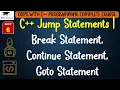L6 C Jump Statements Break Statement Continue Statement Goto Statement OOPS with C