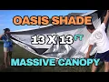 Coleman Oasis Shade Canopy 13 X 13 Feet Review Step by Step Set Up