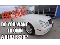 2005 Mercedes Benz E320 - For Sale Review Condition Report