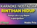 RINTIHAN HIDUP D'lloyd Karaoke Nada Pria
