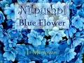 Nilpushpi - In Memoriam