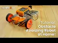How to Make an Obstacle Avoider Robot at Home Step by Step Tutorial Obstacle Avoiding Robot