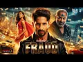 Download Lagu Fraud (2025) | Shahid Kapoor, Pooja Hegde Hindi Dubbed Action Thriller Movie | Full HD