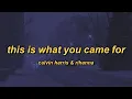 Download Lagu Calvin Harris \u0026 Rihanna - This Is What You Came For (lyrics)